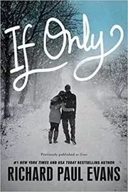 Book cover for "If Only" by Richard Paul Evans