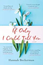 If Only I Could Tell You