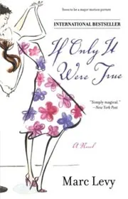 If Only It Were True / Just Like Heaven