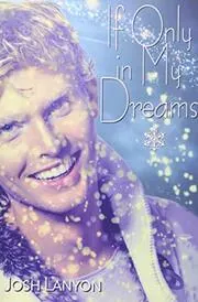 If Only in My Dreams