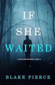 Book cover for "If She Waited" by Stella Gold
