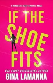Book cover for "If The Shoe Fits"