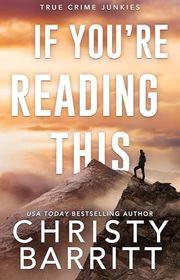Book cover for "If You're Reading This" by Christy Barritt