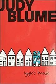 Book cover for "Iggie's House" by Judy Blume