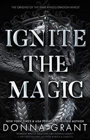 Book cover for "Ignite the Magic" by Donna Grant
