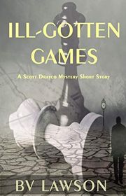 Book cover for "Ill-Gotten Games" by BV Lawson