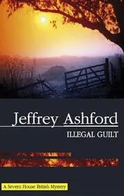 Book cover for "Illegal Guilt" by Roderic Jeffries