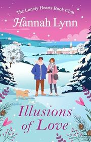 Book cover for "Illusions of Love" by Hannah M Lynn