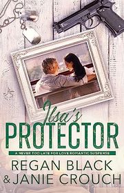Book cover for "Ilsa's Protector"