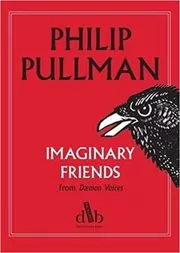 Book cover for "Imaginary Friends" by Philip Pullman