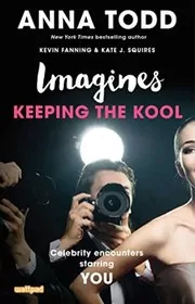 Book cover for "Keeping the Kool" by Anna Todd