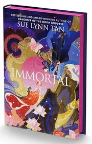Book cover for "Immortal" by Sue Lynn Tan