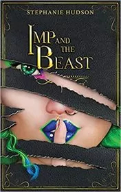 Book cover for "Imp And The Beast" by Stephanie Hudson