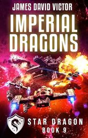 Book cover for "Imperial Dragons" by James David Victor