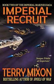 Book cover for "Imperial Recruit" by Terry Mixon