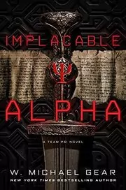 Book cover for "Implacable Alpha" by W Michael Gear