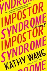 Book cover for "Impostor Syndrome" by Kathy Wang