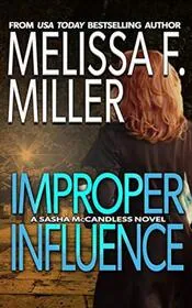 Book cover for "Improper Influence" by Melissa F Miller