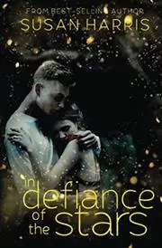 In Defiance of the Stars