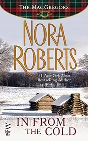 Book cover for "In From The Cold" by Nora Roberts