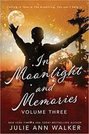In Moonlight and Memories, Volume Three