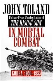 Book cover for "In Mortal Combat" by John Toland