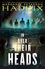 Book cover for "In Over Their Heads" by Margaret Peterson Haddix