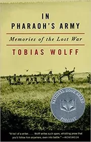 Book cover for "In Pharaoh's Army" by Tobias Wolff