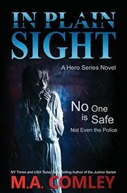 Book cover for "In Plain Sight" by MA Comley