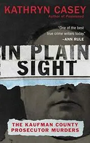 Book cover for "In Plain Sight" by Kathryn Casey