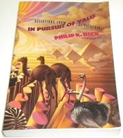 Book cover for "In Pursuit of VALIS" by Philip K Dick
