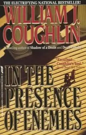 Book cover for "In The Presence of Enemies" by William J Coughlin
