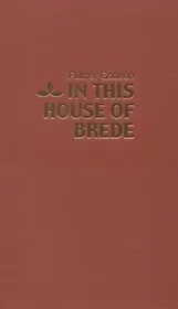 In This House of Brede