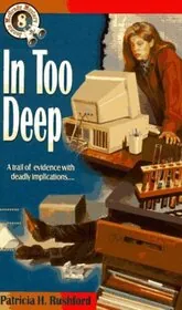 Book cover for "In Too Deep" by Patricia H Rushford