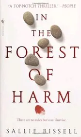 In the Forest of Harm