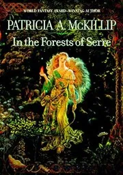 Book cover for "In the Forests of Serre" by Patricia A McKillip
