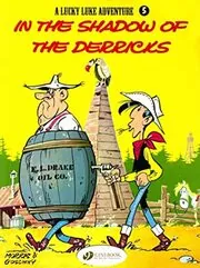 In the Shadow of the Derricks