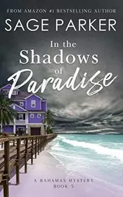 In the Shadows of Paradise 5