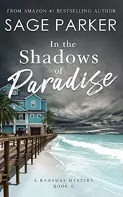 In the Shadows of Paradise 6
