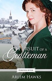 Book cover for "In Pursuit of a Gentleman" by Arlem Hawks