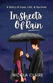 Book cover for "In Sheets Of Rain" by Nicola Claire