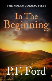 Book cover for "In The Beginning" by PF Ford