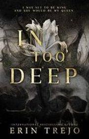 Book cover for "In Too Deep" by Erin Trejo