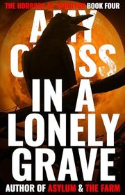 Book cover for "In a Lonely Grave" by Amy Cross