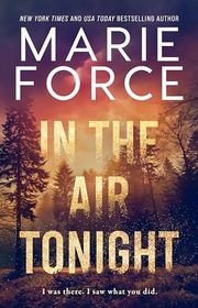 Book cover for "In the Air Tonight" by Marie Force