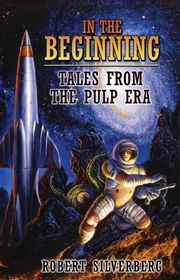 Book cover for "In the Beginning" by Robert Silverberg