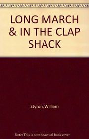 Book cover for "In the Clap Shack" by William Styron