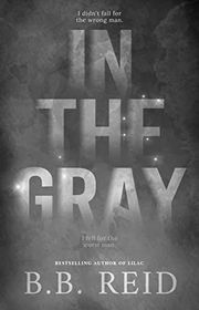 Book cover for "In the Gray" by BB Reid