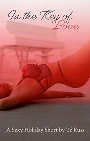 Book cover for "In the Key of Love" by Te Russ