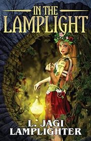 Book cover for "In the Lamplight" by L Jagi Lamplighter
